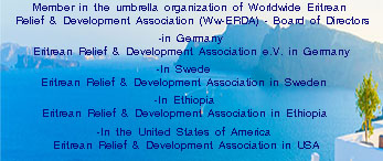 Eritrean Relief & Development Association - member of WwERDA, branches in Germany, Sweden, Ethiopia and the USA